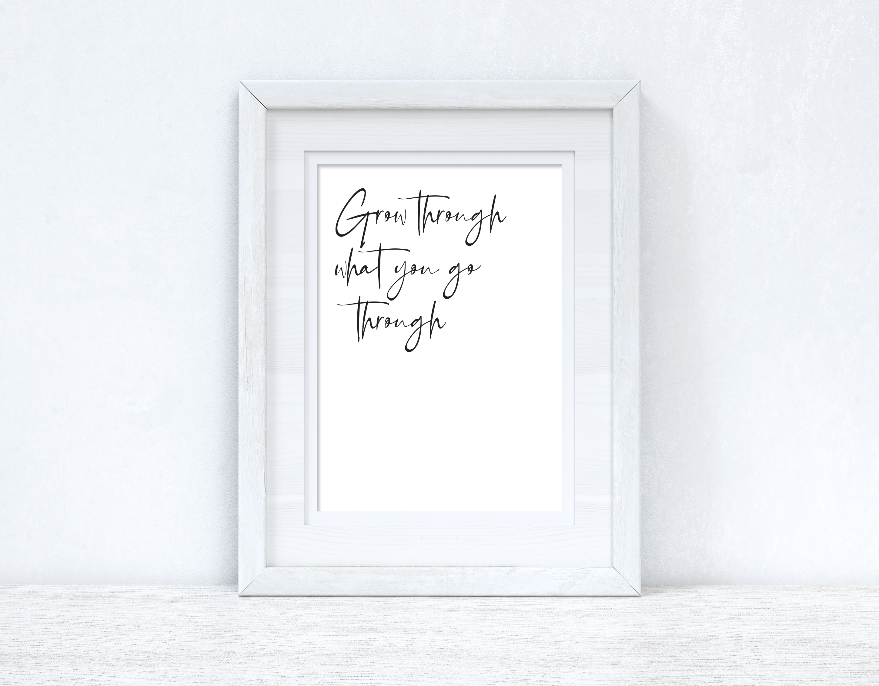 Grow Through what you are Fancy Inspirational Wall Decor Quote Print